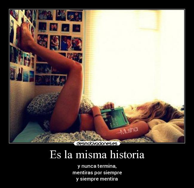 Es la misma historia - 