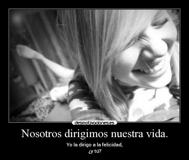 carteles vida vida dirigimos desmotivaciones