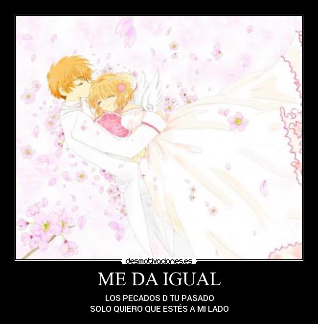ME DA IGUAL -