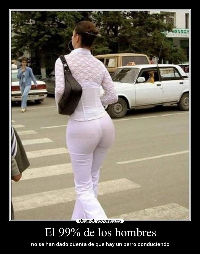 El 99% de los hombres -