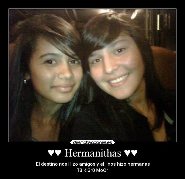 ♥♥ Hermanithas ♥♥ -