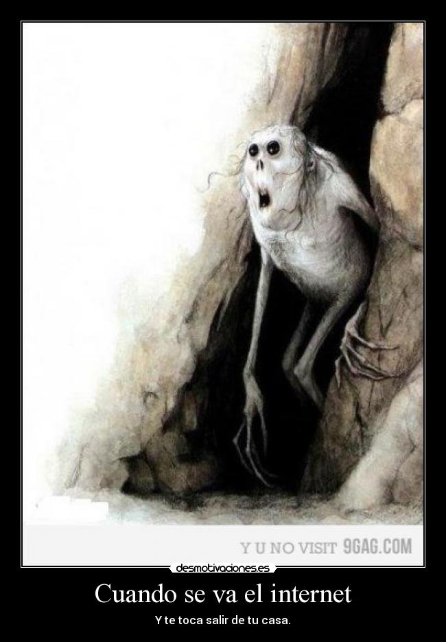 Cuando se va el internet - Y te toca salir de tu casa.