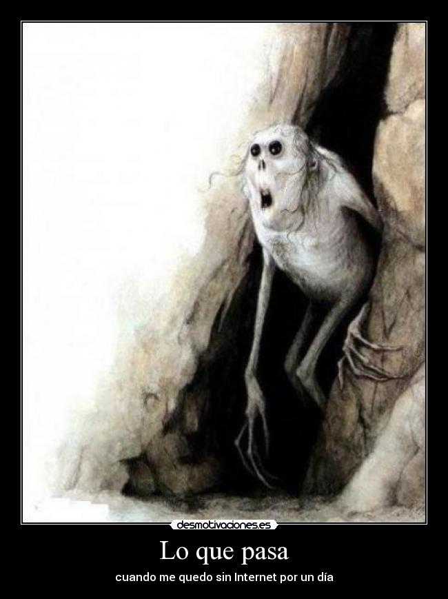 Lo que pasa - cuando me quedo sin Internet por un día