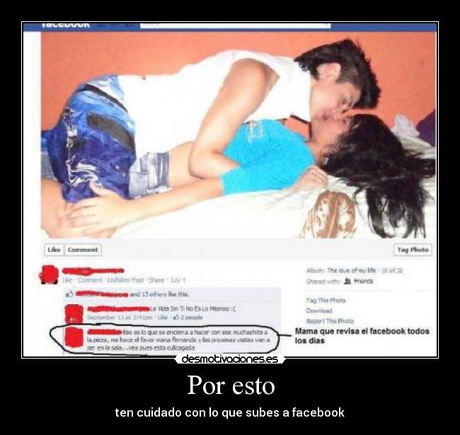 Por esto - ten cuidado con lo que subes a facebook