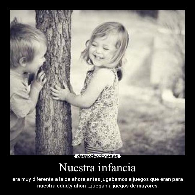 Nuestra infancia - 