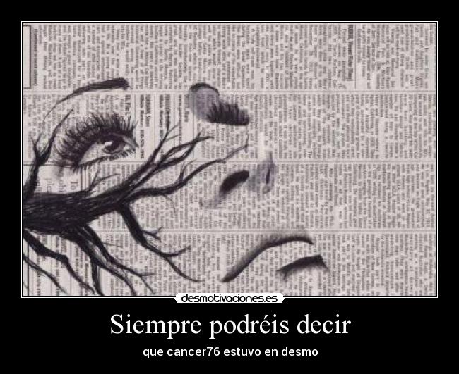 Siempre podréis decir -