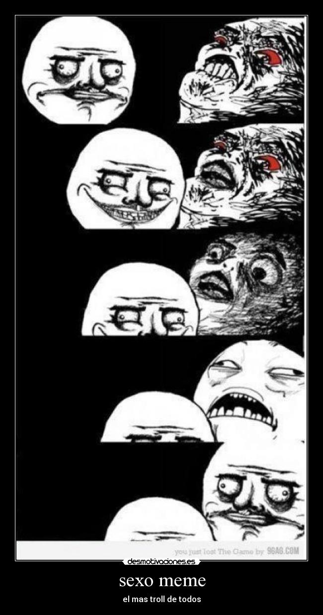sexo meme - el mas troll de todos