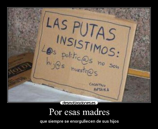 Por esas madres -