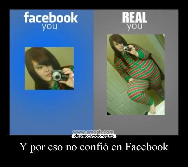 Y por eso no confió en Facebook - 