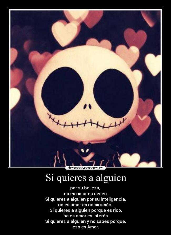 Si quieres a alguien -