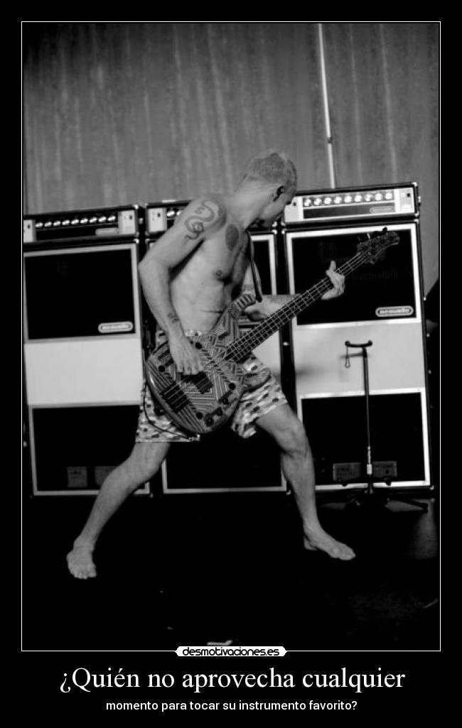 ¿Quién no aprovecha cualquier - 