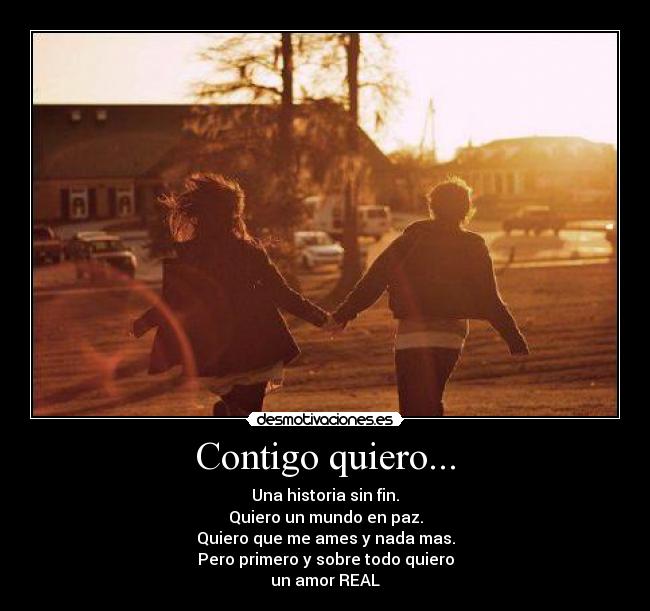 Contigo quiero... | Desmotivaciones
