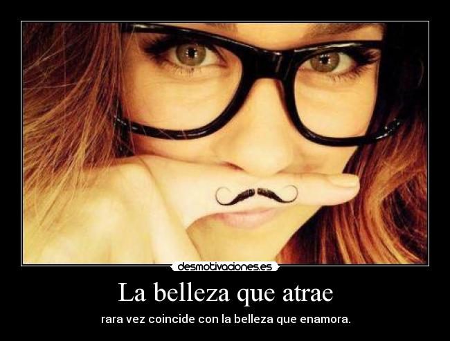 La belleza que atrae - 