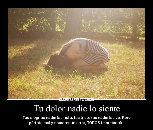 Tu dolor nadie lo siente - 