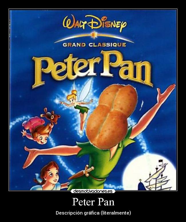 Peter Pan - Descripción gráfica (literalmente)