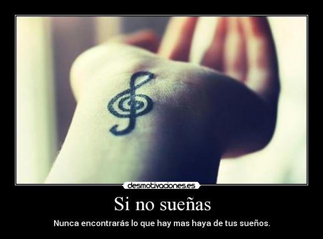 Si no sueñas -
