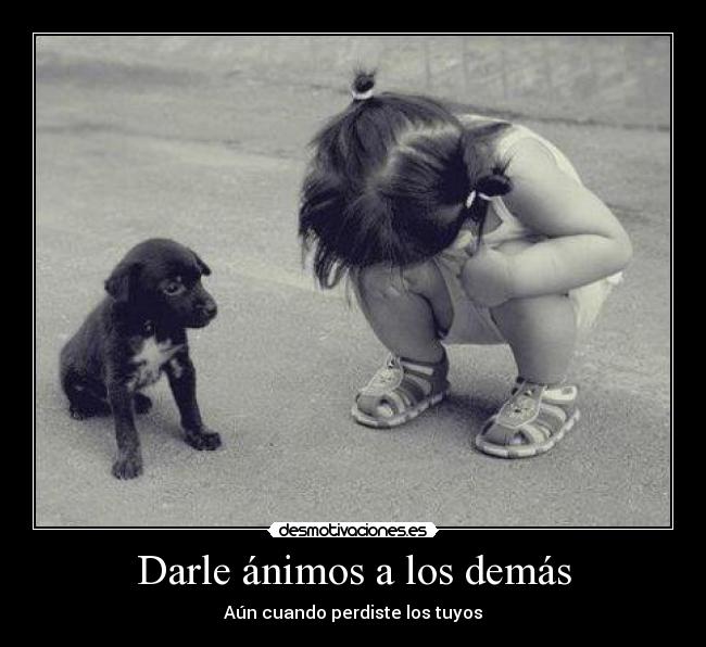 Darle ánimos a los demás -