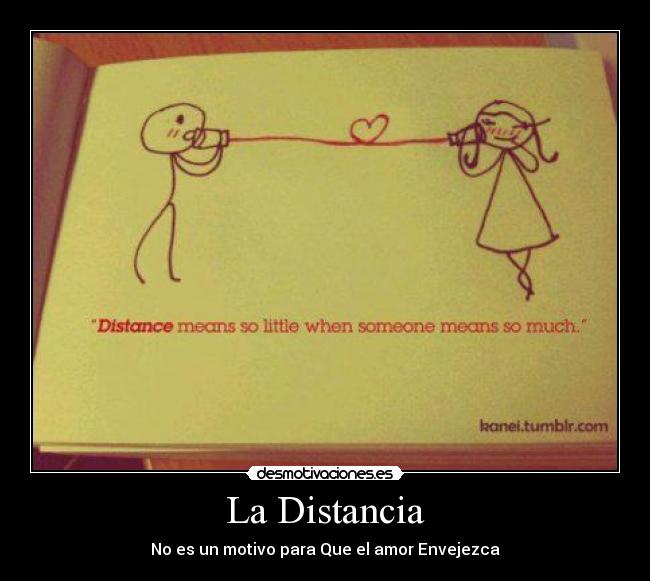 La Distancia - No es un motivo para Que el amor Envejezca