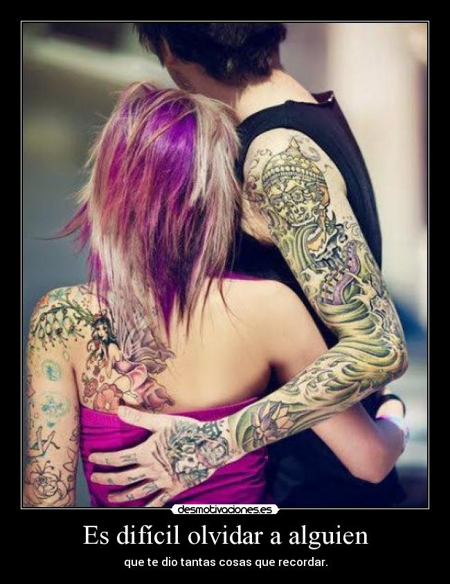 Es difícil olvidar a alguien - 