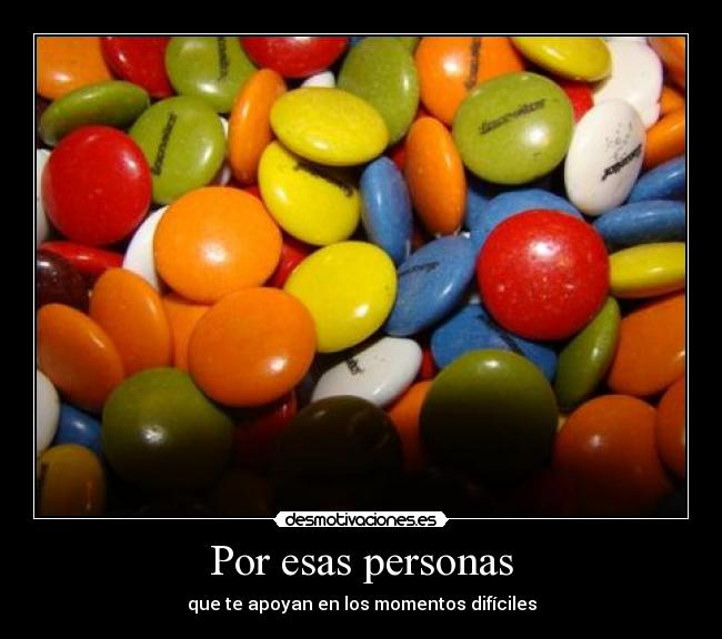 Por esas personas -