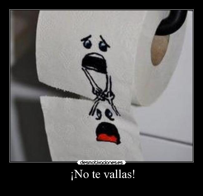 ¡No te vallas! - 