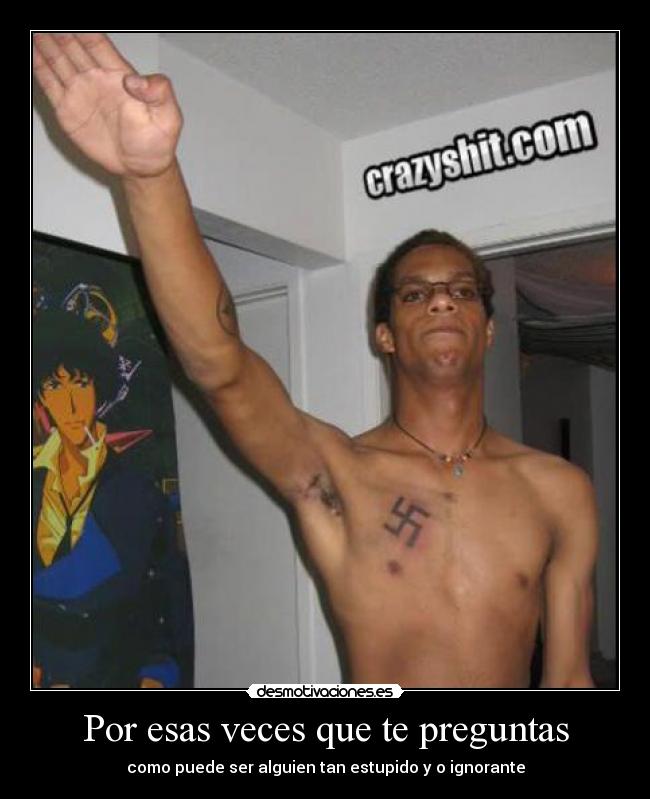 carteles por esas veces que preguntas desmotivaciones