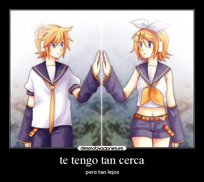 te tengo tan cerca -