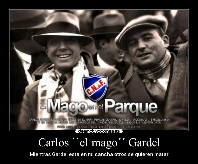 Carlos ``el mago´´ Gardel - 