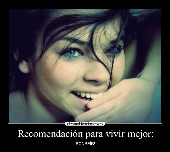 Recomendación para vivir mejor: - 