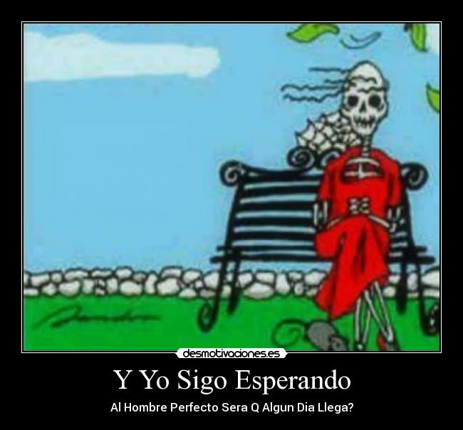 Y Yo Sigo Esperando - 