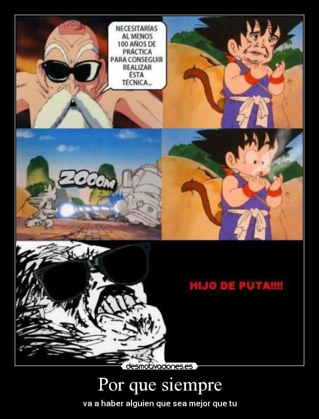 carteles goku mejor que roshi desmotivaciones