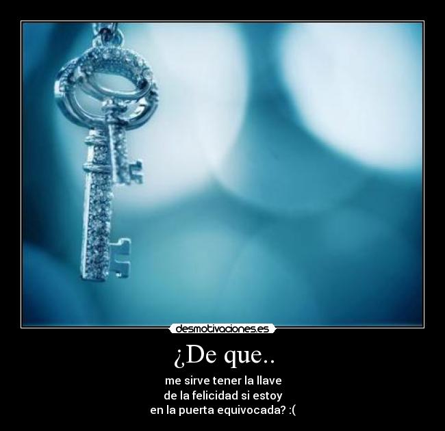 ¿De que.. - 