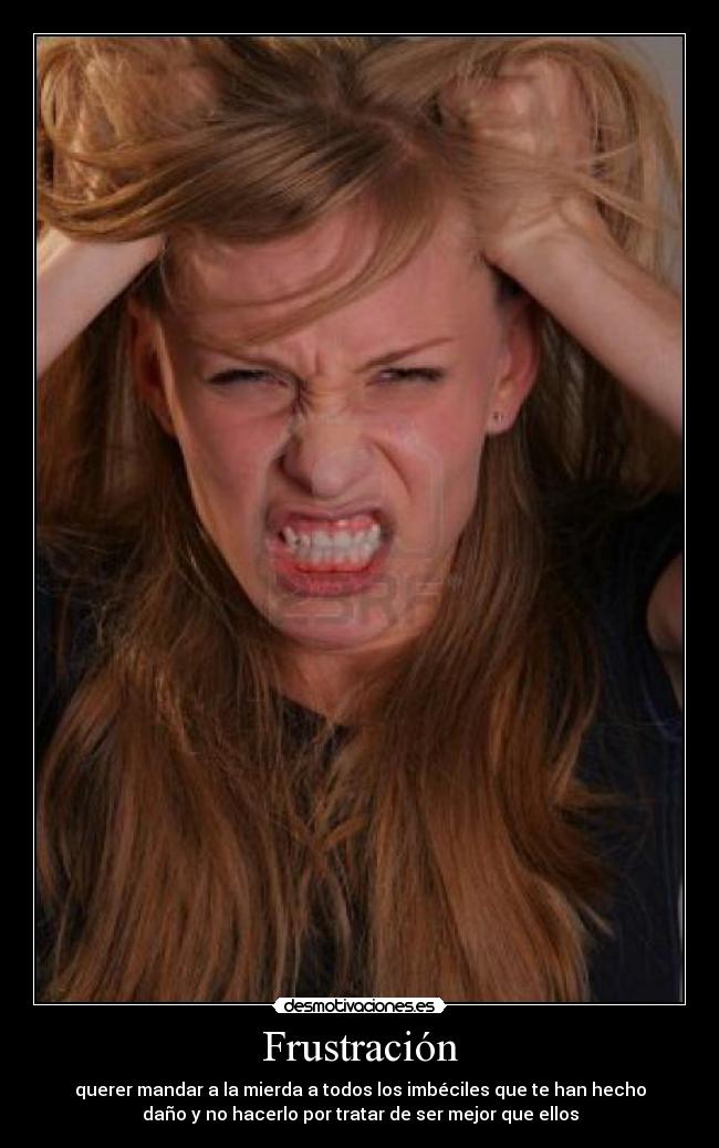 Frustración -