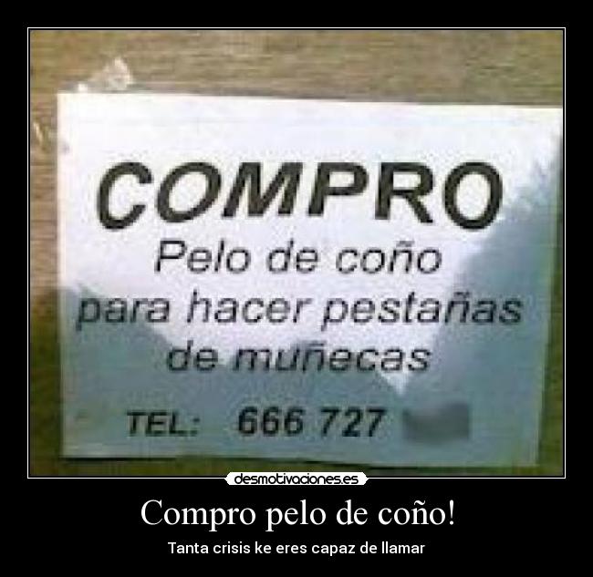 Compro pelo de coño! - 