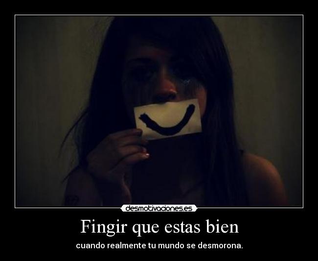 Fingir que estas bien -