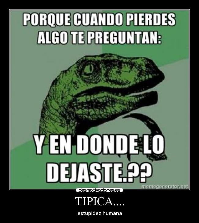 TIPICA.... - estupidez humana