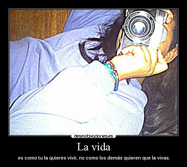 La vida - 