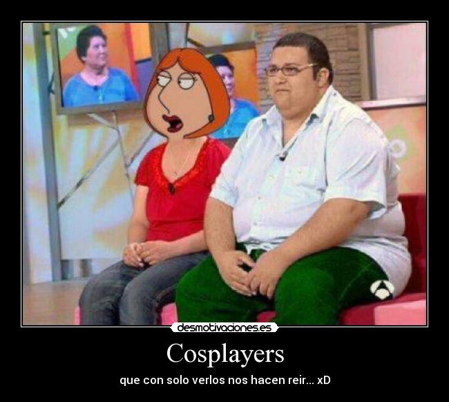 Cosplayers - que con solo verlos nos hacen reir... xD