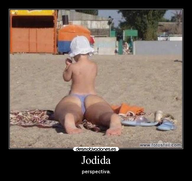 Jodida - perspectiva.