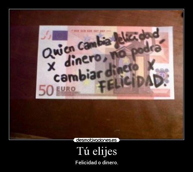 carteles capitalismo felicidad dinero desmotivaciones