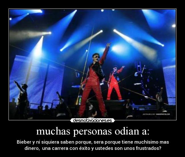 muchas personas odian a: -