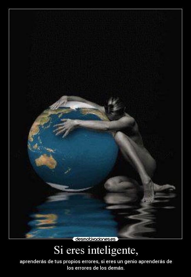 Si eres inteligente, - 