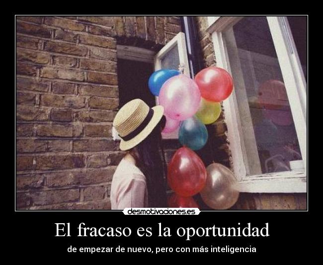 El fracaso es la oportunidad - 