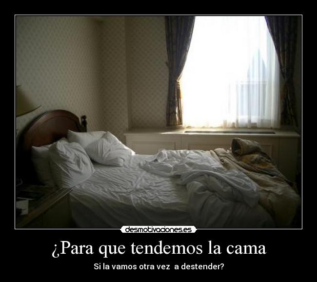 carteles cama destendida desmotivaciones