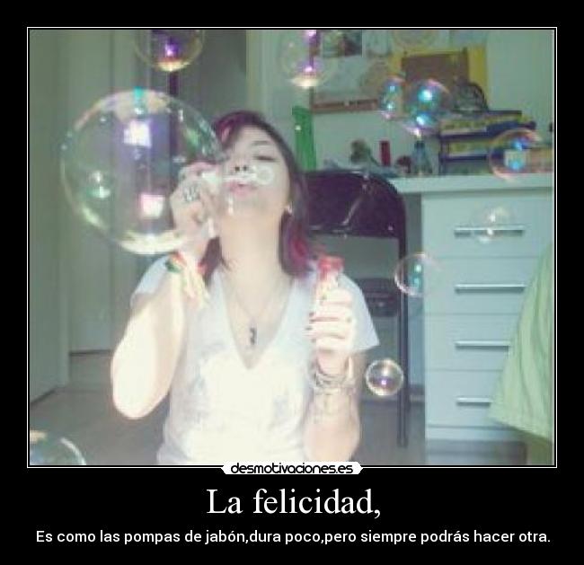 La felicidad, - 