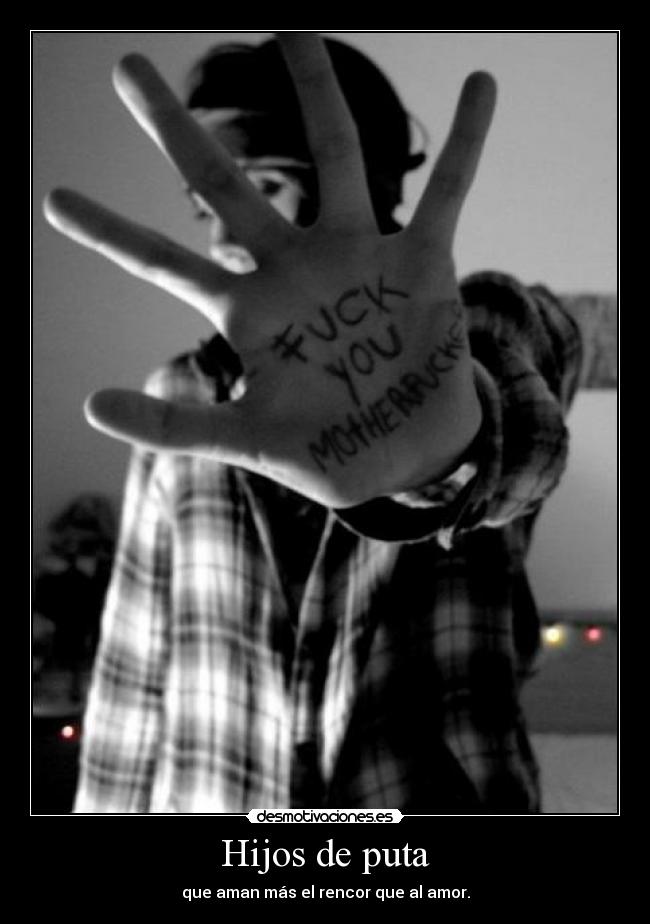 Hijos de puta - 