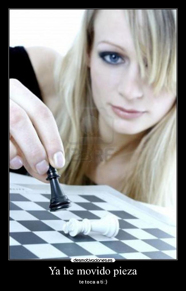 Ya he movido pieza - te toca a ti :)