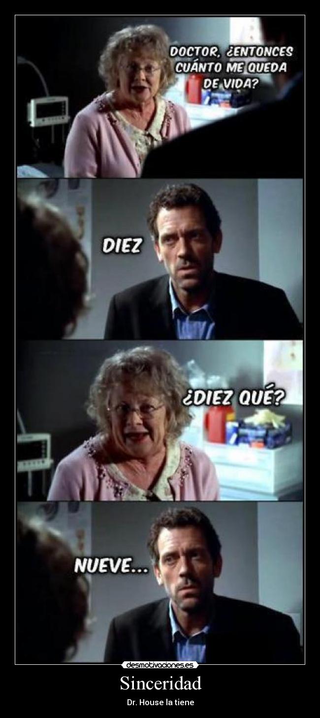 Sinceridad - Dr. House la tiene