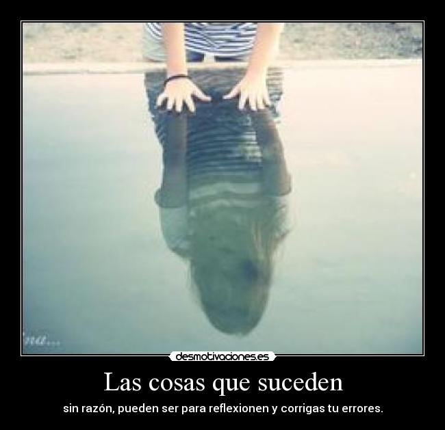 Las cosas que suceden - 