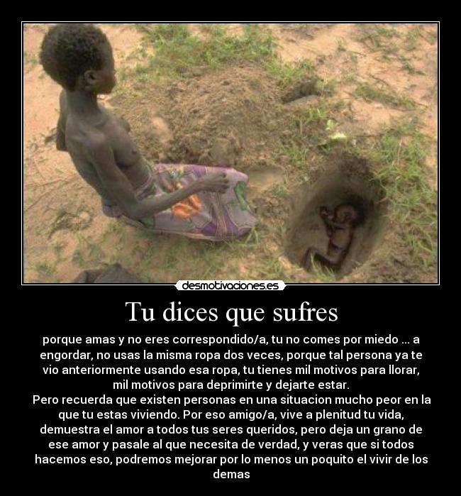 Tu dices que sufres -